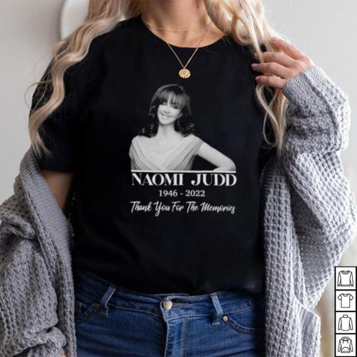 Thank You For The Memories Naomi Judd 1946 2022 Shirt