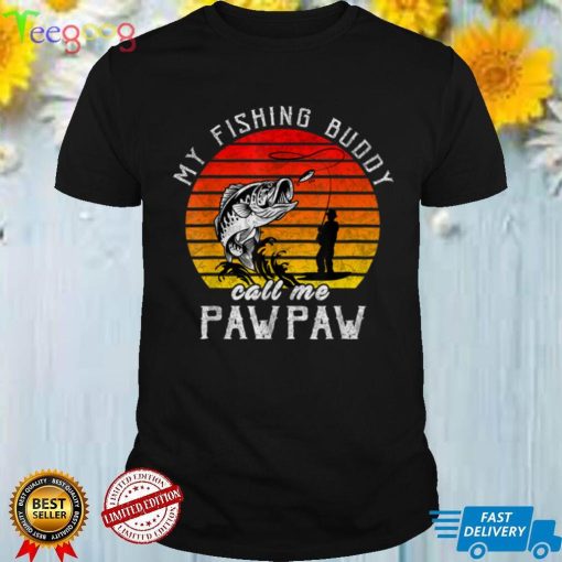 Vintage My Fishing Buddy Calls Me Paw Paw Family Fathers Day T Shirt