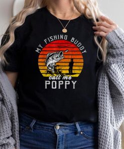 Vintage My Fishing Buddy Calls Me Poppy Family Fathers Day T Shirt