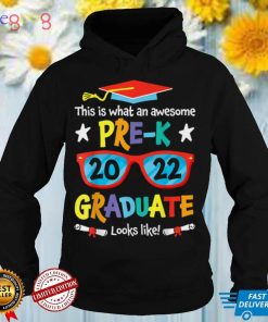 What an Awesome Pre K Graduate Looks Like 2022 Graduation T Shirt