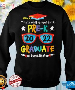 What an Awesome Pre K Graduate Looks Like 2022 Graduation T Shirt