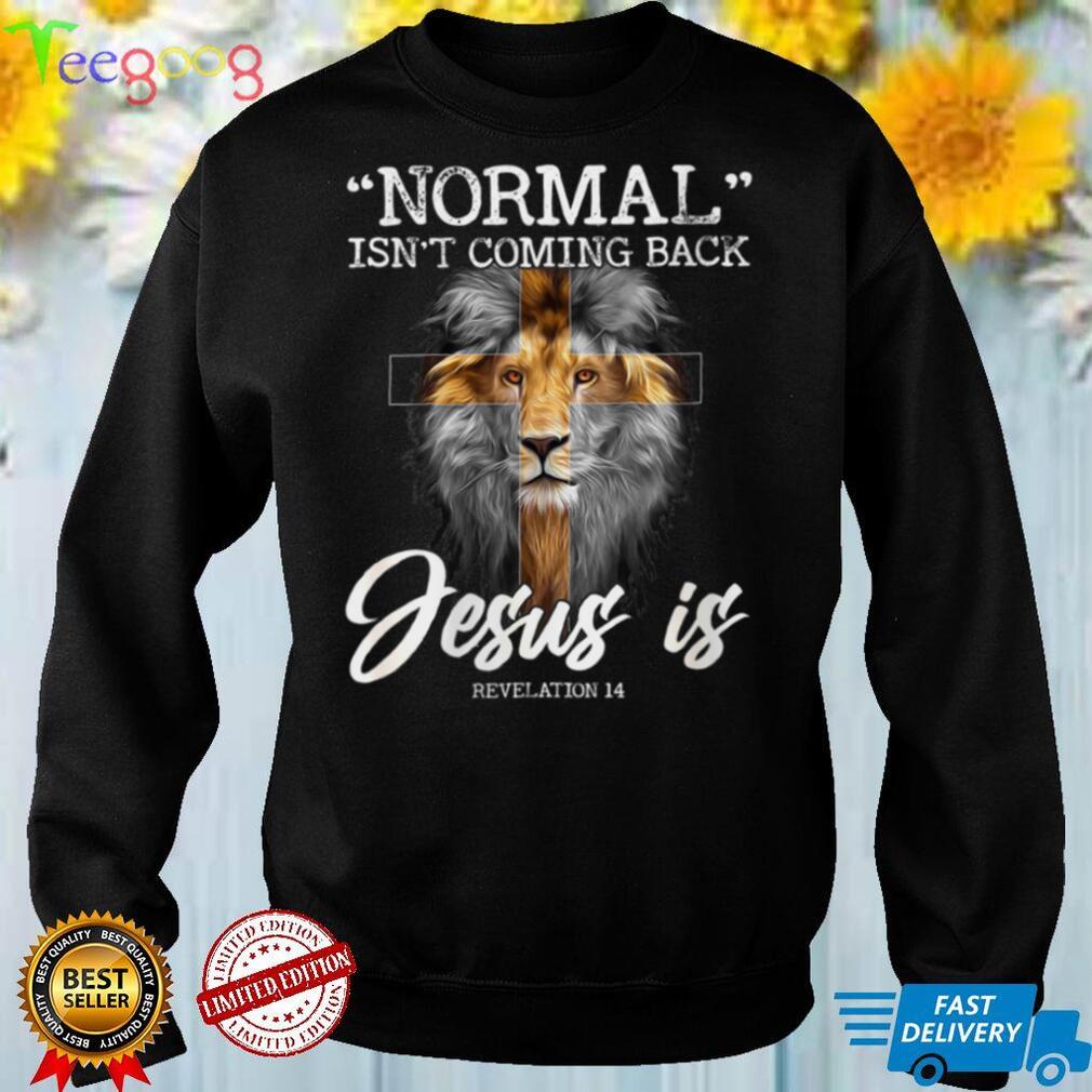 Womens normal isn't coming back but jesus is cross christian V Neck T Shirt