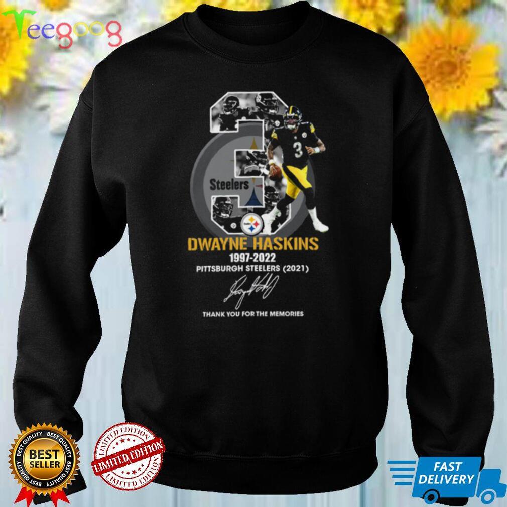 3 Dwayne Haskins 1997 2022 Pittsburgh Steelers 2021 thank you for the memories signature shirt