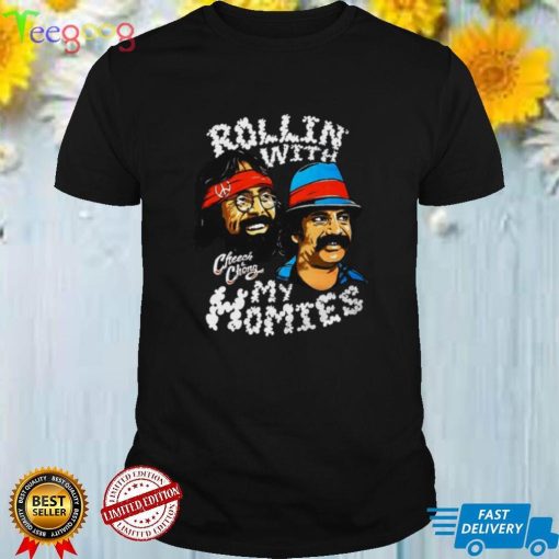 Cheech and Chong Rolling With My Homies shirt