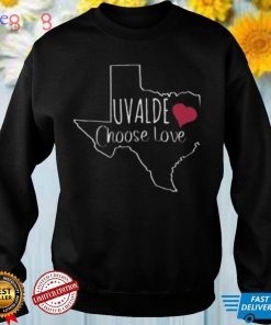 Choose Love Uvalde Texas Strong Shirts