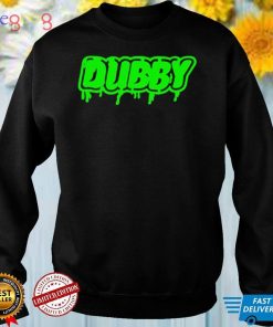Dubby Slime Shirt