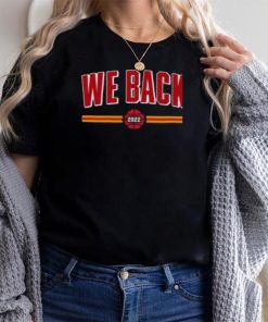 Golden State Warriors Fans Need This We Back Shirt