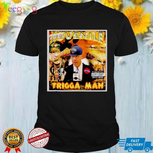 Joel Venile Trigga Man Shirt 1