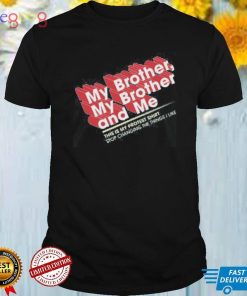 Mcelroy My Brother, My Brother And Me T Shirts
