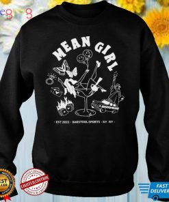 Mean Girl Shirt Barstool Sports