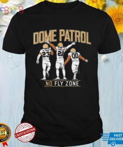 New Orleans Saints Dome Patrol No Fly Zone 2022 T shirt