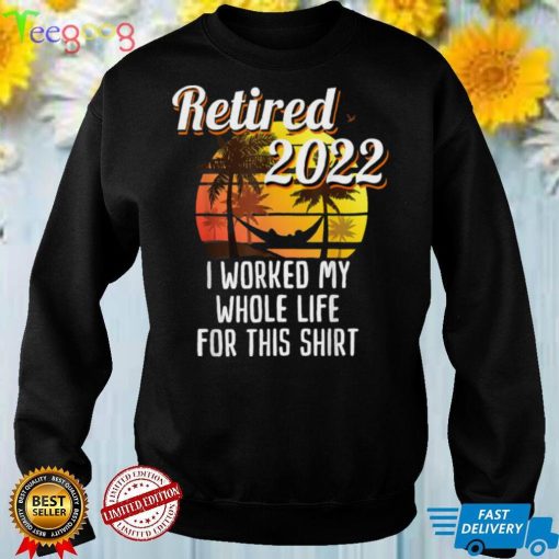 Palmtree Sunset Funny Retired 2022 Gift T Shirt
