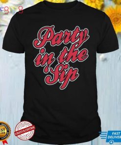 Party In The Sip Shirt