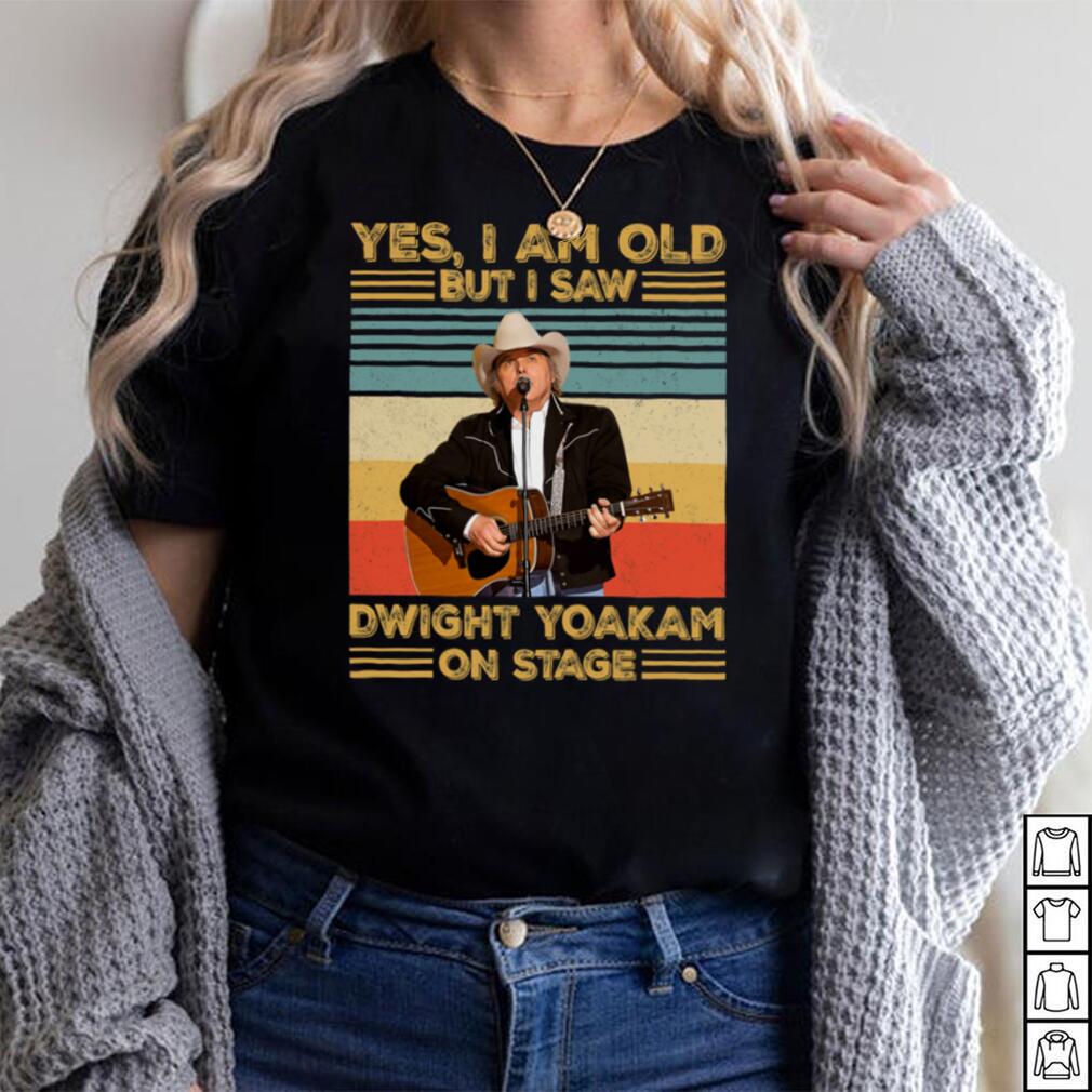 Retro Yes Im Old But I Saw Dwight Yoakamt On Stage Essential T Shirt