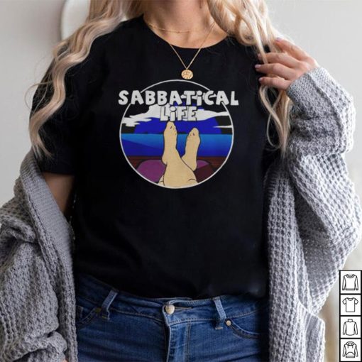 Sabbatical life final year travel shirts
