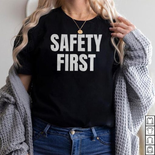 Safety Firsts