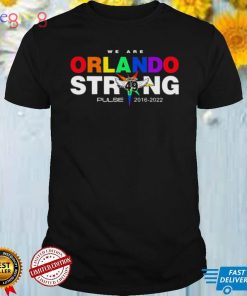 We Are Orlando Strong Pulse 2016 2022 Shirt