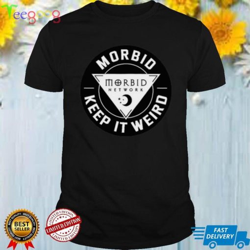 Wondery Morbid Patch Art Keep It Weird Shirt