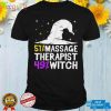 Halloween Witch Massage Therapist T Shirt 3