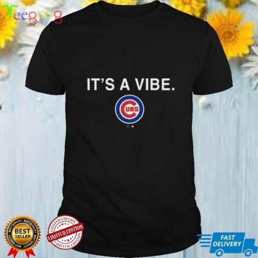 It's A Vibe Chicago Cubs T Shirt