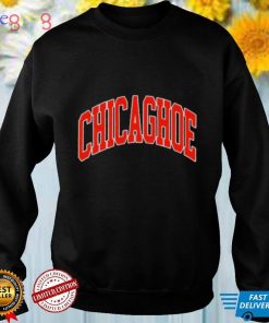 Official Chicago Chicaghoe shirt