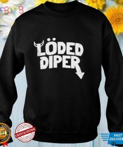 Official Loded Diper shirt