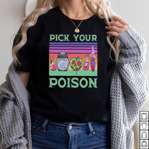 Pick Your Poison Deadly night shade vintage shirt