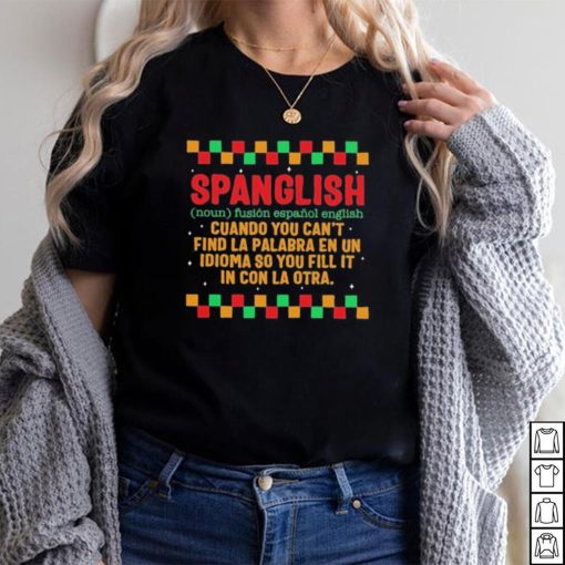 Spanish spanglish spanish english definition shirt
