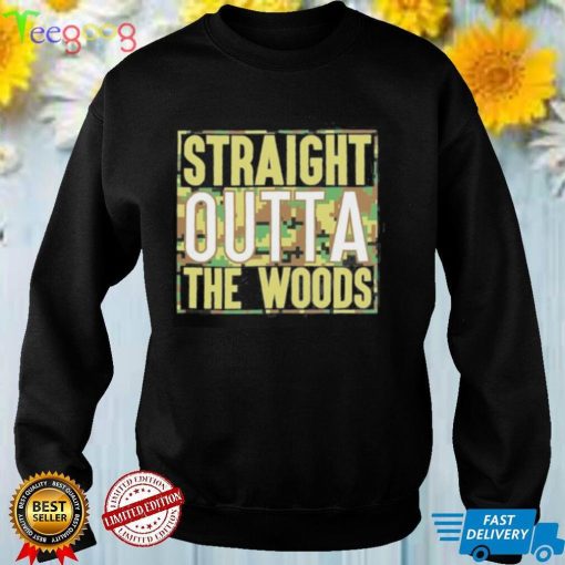 Straight outta the woods military camo style shirt