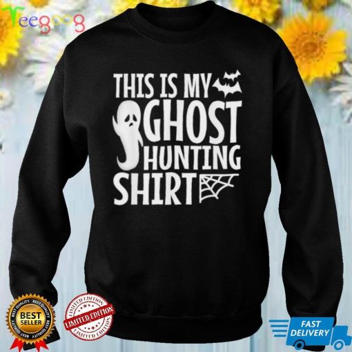 This is my ghost hunting shirt