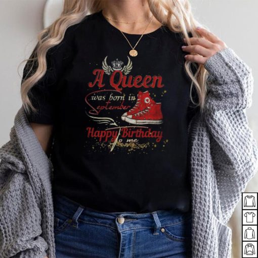 A Queen Was Born In September Happy Birthday Virgo Converse Chuck shirt
