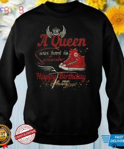 A Queen Was Born In September Happy Birthday Virgo Converse Chuck shirt