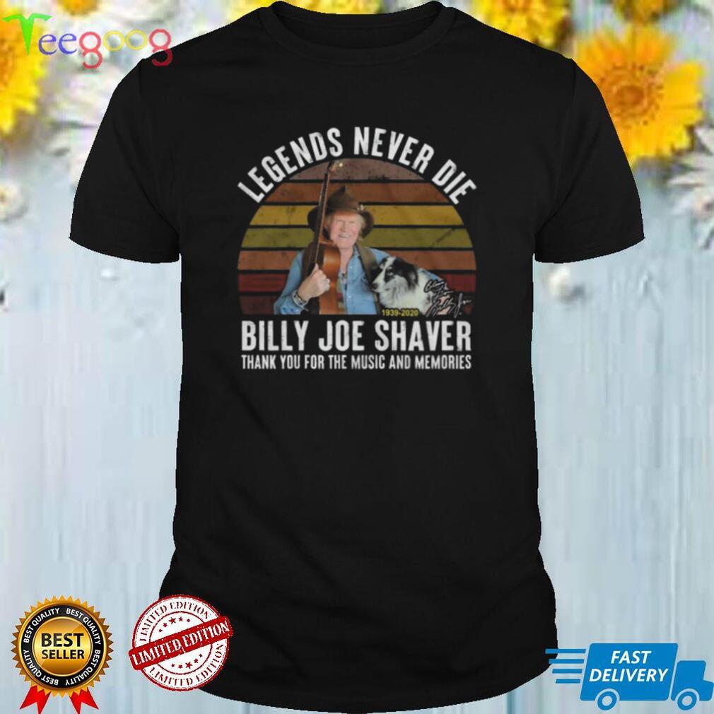 Billy Joe Shaver Signed 1939 2020 Legends Never Die Vintage Thank You Music And Memories Shirt