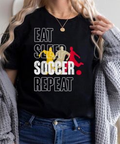 Eat Sleep Soccer Repeat Soccer Lovers Gift T Shirt