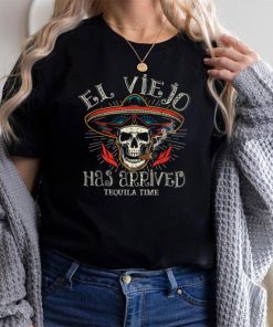 El Viejo Has Arrived Tequila Time Vintage T Shirt