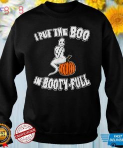 Halloween 2022 I put the Boo in Booty Full Ghost T Shirt 4
