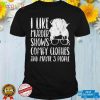 I Gotta See The Candy First   Funny Adult Humor T Shirt