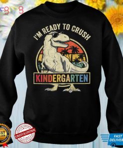 I'm Ready To Crush Kindergarten Back To School Dinosaur Boys T Shirt