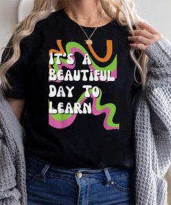 Its Beautiful Day To Learn Retro School Teacher Woman Shirt T Shirt