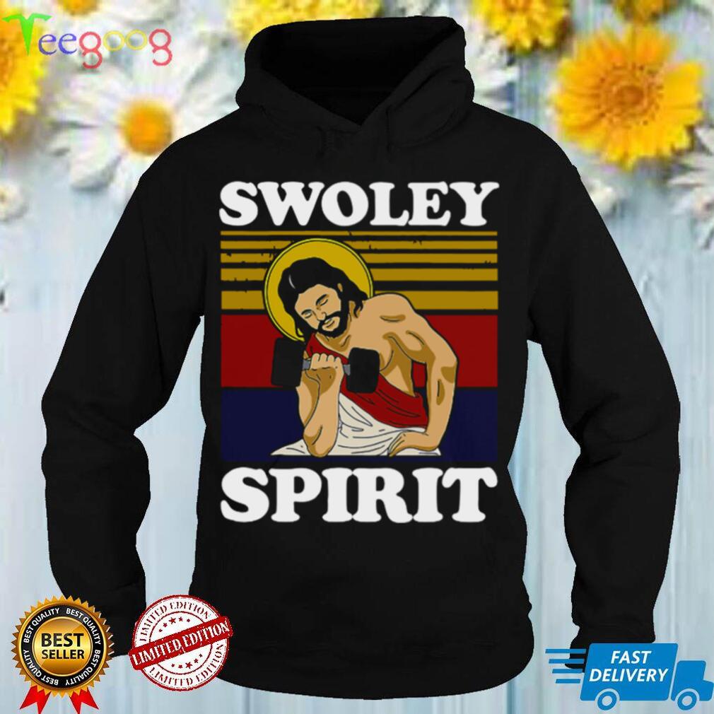 Jesus Swoley Spirit Christian Religion Weightlifting shirt