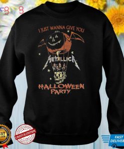 Metallica I Just Wanna Give You Halloween Party shirt