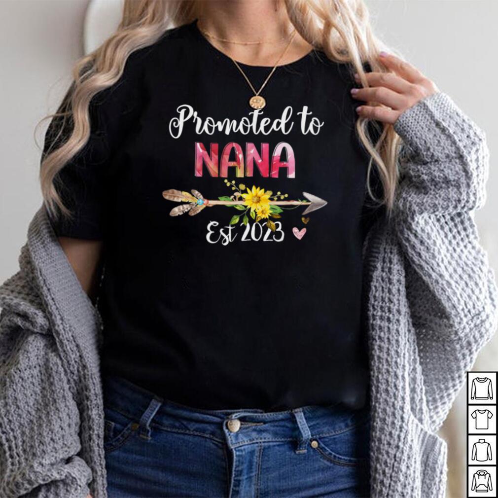 Promoted To Nana Est 2023 Flower Shirt, Mother's Day T Shirt