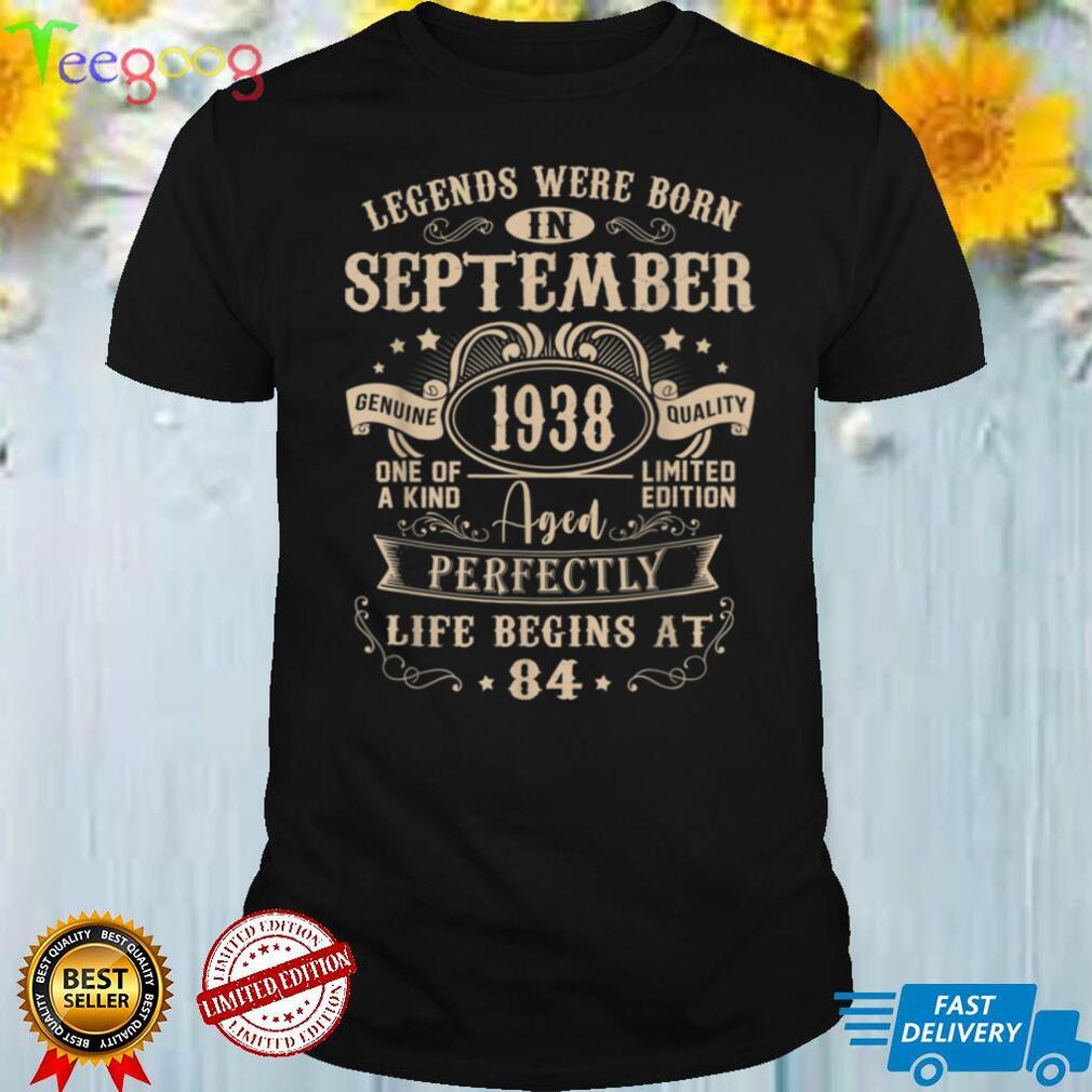 September 1938 84th Birthday Gift 84 Year Old Men Women T Shirt