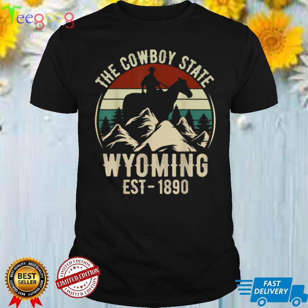 The Cowboy State Wyoming Est  1890 Mountains Vintage Sunset T Shirt