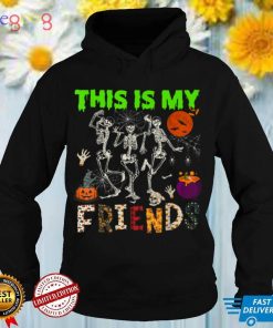 This Is Friends Three Halloween Skeletons Dancing Lover T Shirt