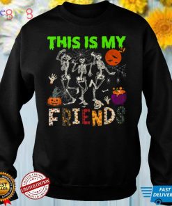 This Is Friends Three Halloween Skeletons Dancing Lover T Shirt