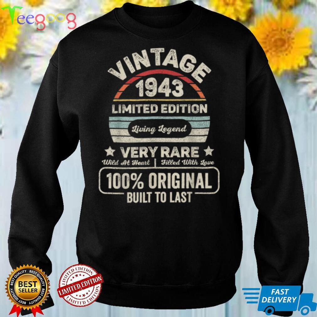 Vintage Born In 1943 Shirt 79th Birthday Gift 79 Years Old T Shirt
