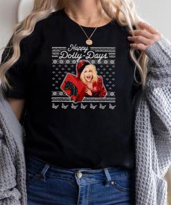 Happy Dolly Days Dolly Parton T Shirt