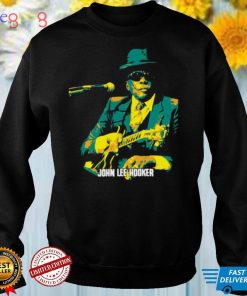 John Lee Hooker An American Blues Singer Songwriter Unisex Sweatshirt