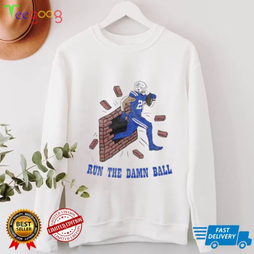 Jordan Wilkins Run The Damn Ball II Indianapolis Colts Shirt